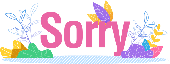 sorry